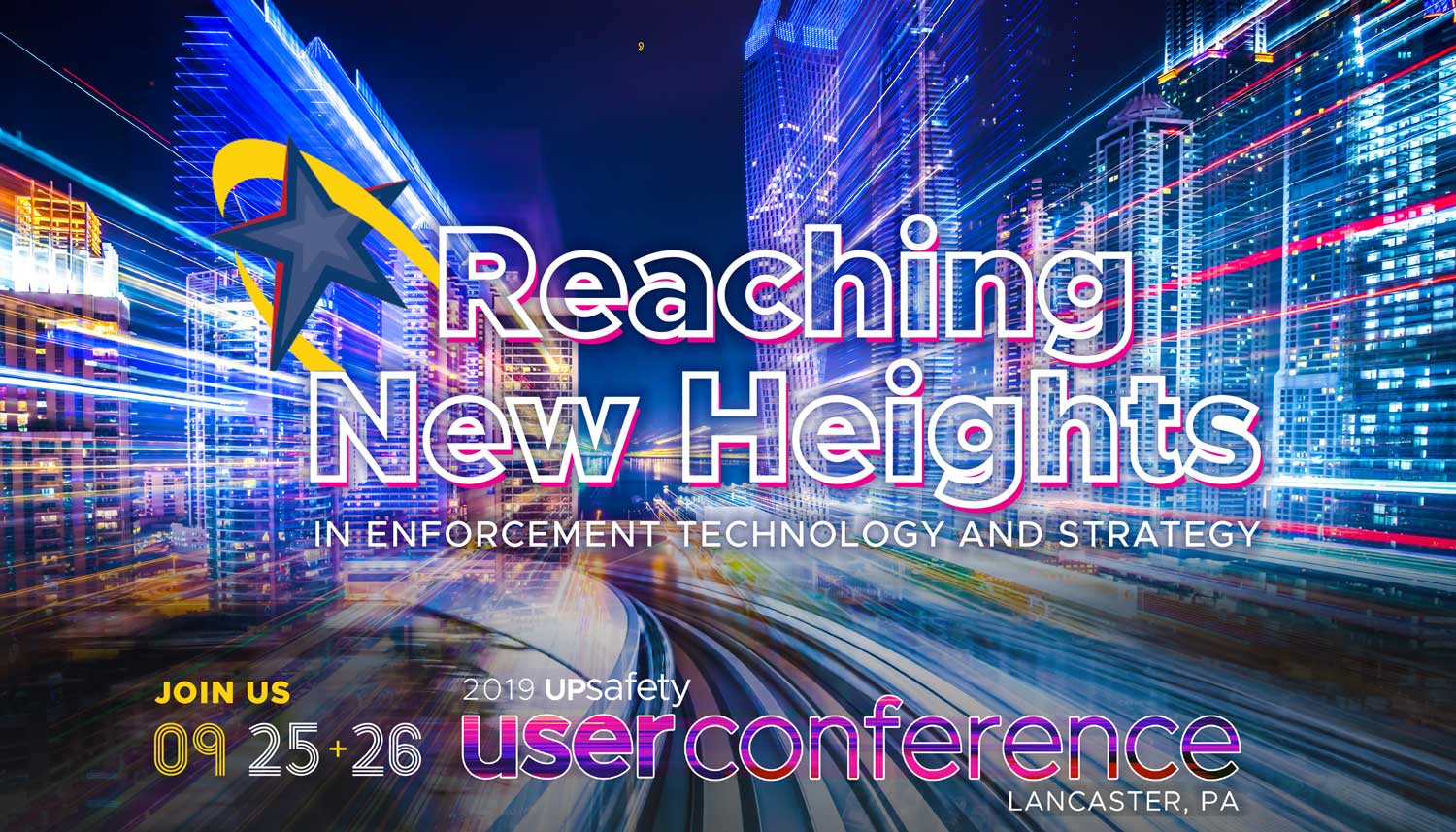 Reaching New Heights: UPsafety's 2019 User Conference